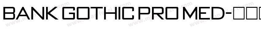Bank Gothic Pro Med字体转换